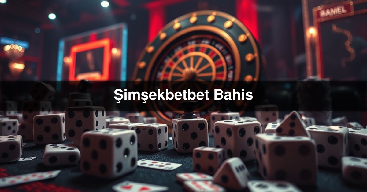 Şimşekbetbet Bahis