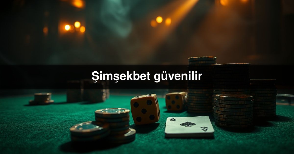 Şimşekbet güvenilir