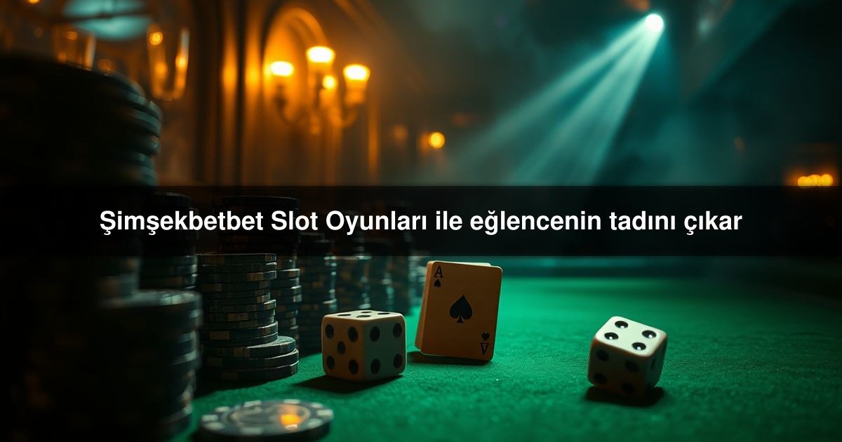 Şimşekbetbet Slot